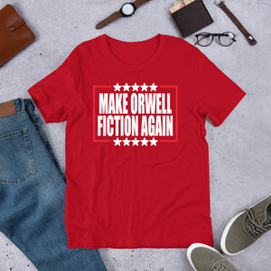 MAKE ORWELL FICTION AGAIN